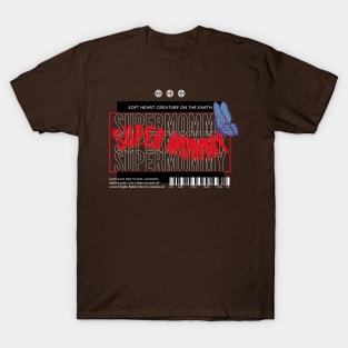 super mom T-Shirt